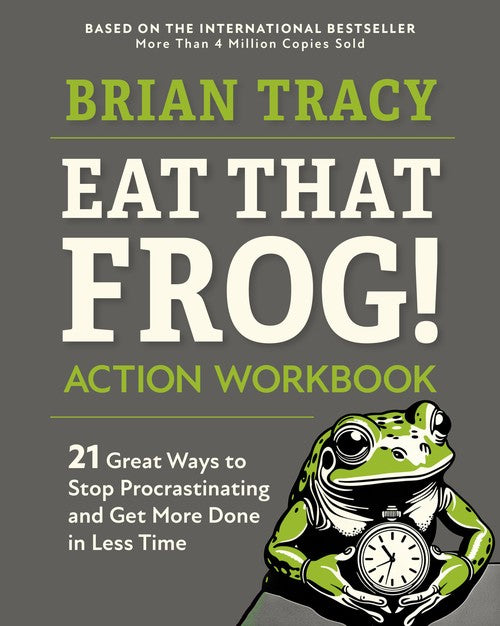 Eat That Frog! The Workbook