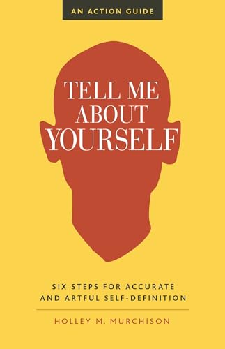 Tell Me About Yourself