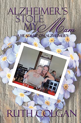 Alzheimer's Stole My Mam