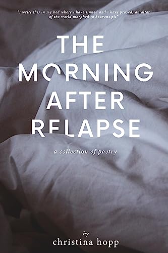 The Morning After Relapse