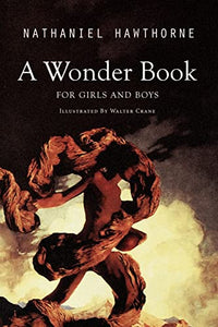 A Wonder Book for Girls and Boys 