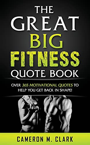 The Great Big Fitness Quote Book