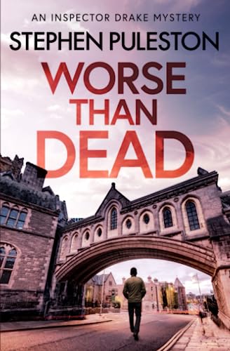 Worse Than Dead (Inspector Drake)