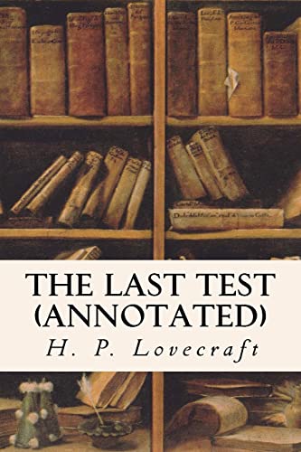 The Last Test (annotated)