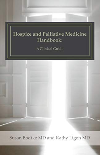 Hospice and Palliative Medicine Handbook