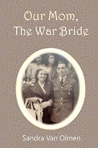 Our Mom, The War Bride