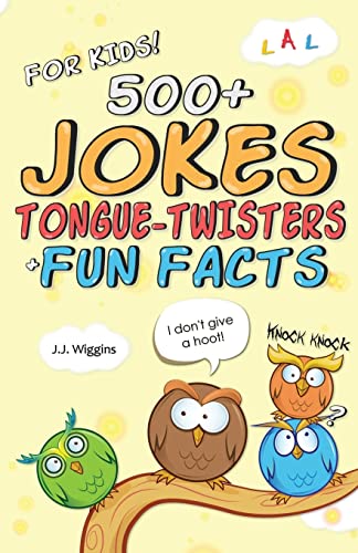 500+ Jokes, Tongue-Twisters, & Fun Facts For Kids!