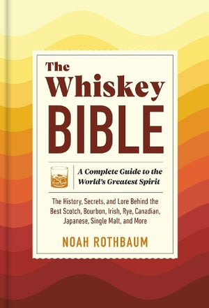 The The Whiskey Bible