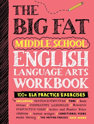 The The Big Fat Middle School English Language Arts Workbook