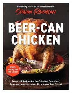 Beer-Can Chicken (Revised Edition) 