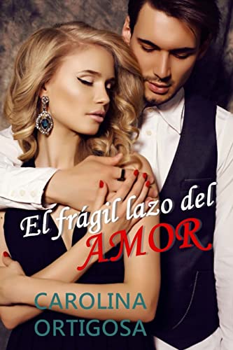El fragil lazo del amor