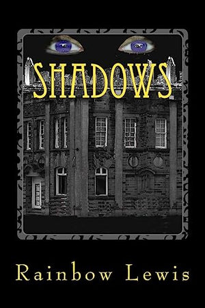Shadows