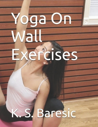 Spice Up Your Wall Yoga
