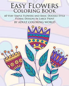 Easy Flowers Coloring Book 