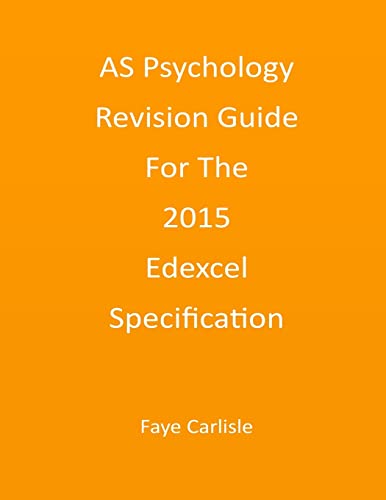 AS Psychology Revision Guide For The 2015 Edexcel Specification