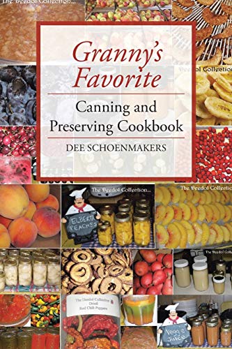 Granny's Favorite Canning and Preserving Cookbook