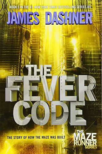 The Maze Runner Prequel The Fever Code