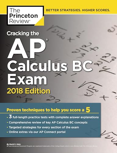 Cracking the AP Calculus BC Exam, 2018 Edition