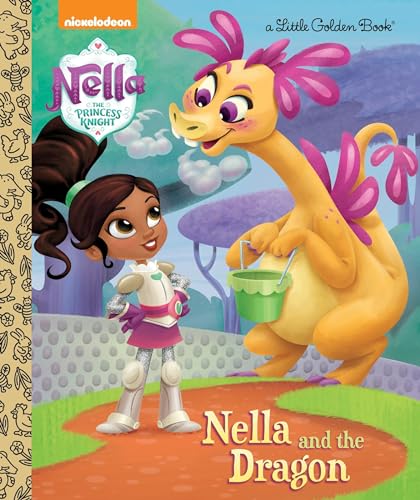Nella and the Dragon (Nella the Princess Knight)