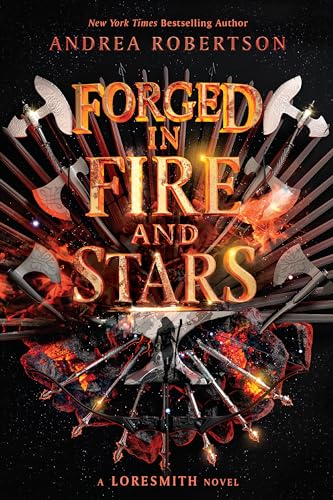 Forged in Fire and Stars