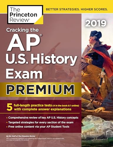 Cracking the AP U.S. History Exam 2019