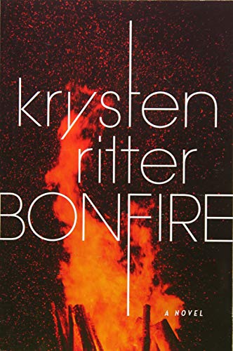 Bonfire: Krysten Ritter: A Novel