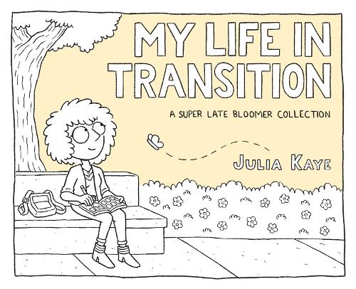 My Life in Transition