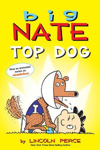 Big Nate: Top Dog 