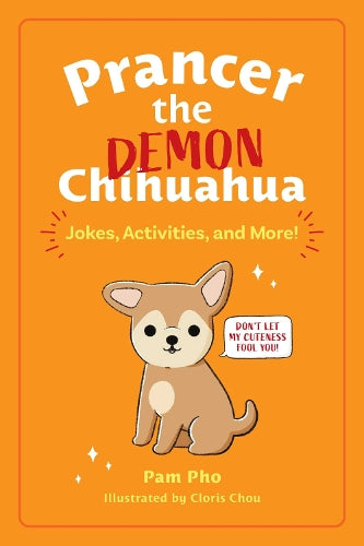 Prancer the Demon Chihuahua