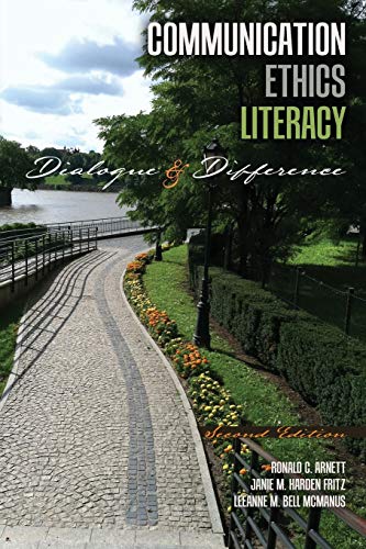 Communication Ethics Literacy: Dialogue and Difference