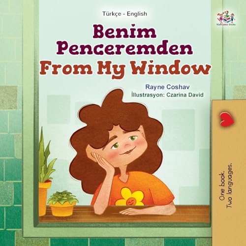From My Window (Turkish English Bilingual Kids Book)
