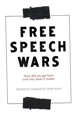 The Free Speech Wars