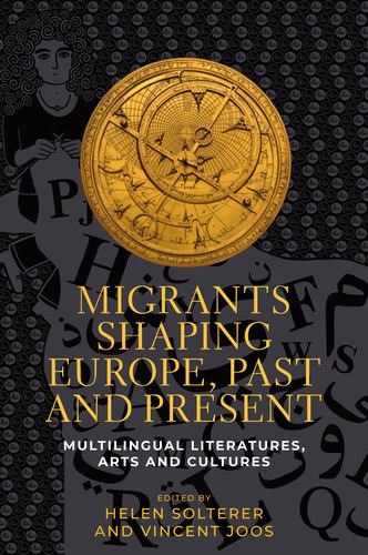 Migrants Shaping Europe, Past and Present