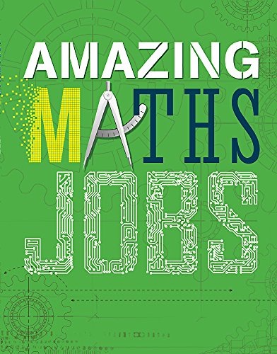 Amazing Jobs: Maths