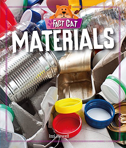 Fact Cat: Science: Materials