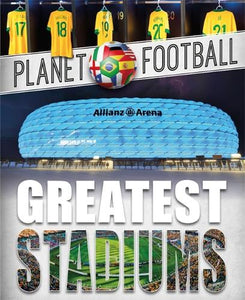 Planet Football: Greatest Stadiums 