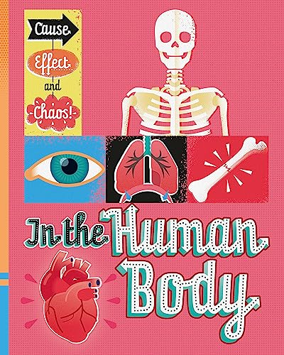 Cause, Effect and Chaos!: In the Human Body