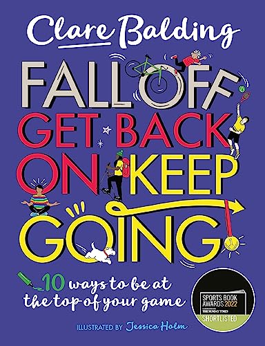 Fall Off, Get Back On, Keep Going