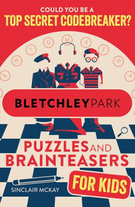 Bletchley Park Puzzles and Brainteasers 