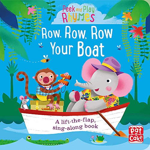 Peek and Play Rhymes: Row, Row, Row Your Boat