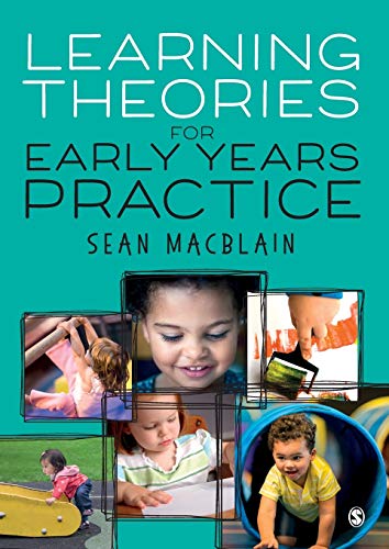 Learning Theories for Early Years Practice