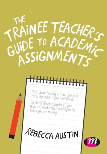 The Trainee Teachers Guide to Academic Assignments
