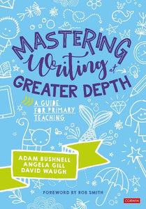 Mastering Writing at Greater Depth 