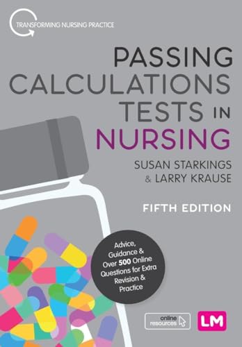 Passing Calculations Tests in Nursing