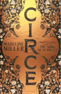 Circe: The International No. 1 Bestseller - Shortlisted for the Women's Prize for Fiction 2019 