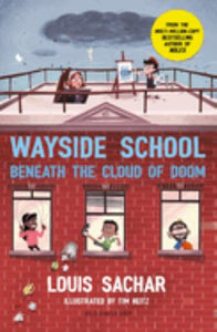 Wayside School Beneath the Cloud of Doom 