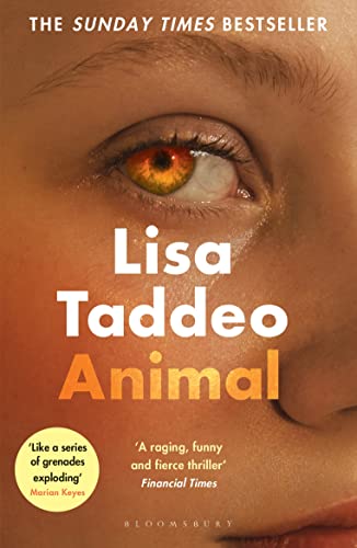Animal: The first novel from the author of Three Women