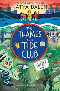 The Thames and Tide Club: The Secret City 
