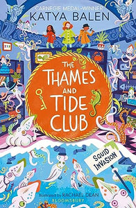 The Thames and Tide Club: Squid Invasion 