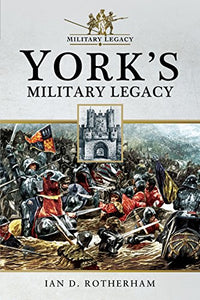 York's Military Legacy 